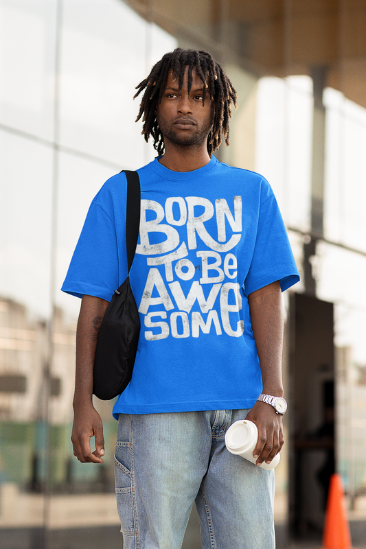 Born To be awesome Blue Tee